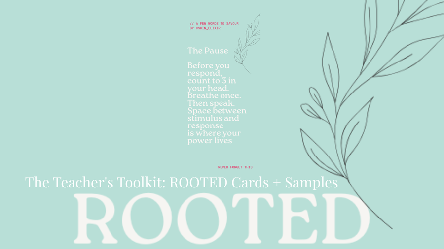 The Teacher's Toolkit: ROOTED by Skin Elixir Cards + Samples